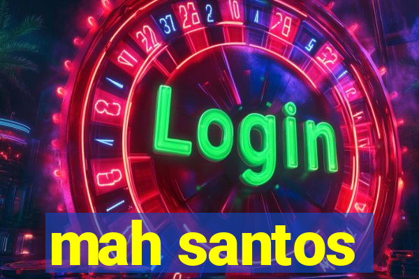mah santos